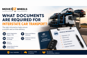 Documents Required for Interstate Car Transport Australia